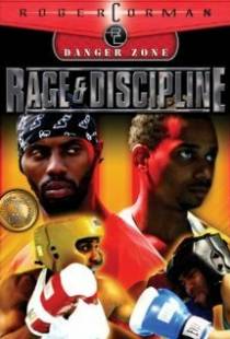 Ярость и дисциплина / Rage and Discipline (2004)