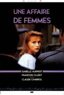 Женское дело / Une affaire de femmes (1988)