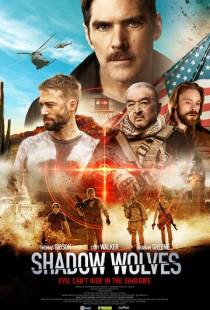 Теневые волки / Shadow Wolves (2019)