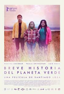 Краткая история зелёной планеты / Breve historia del planeta verde (2019)