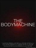 Механизм тела / The Body Machine (2008)