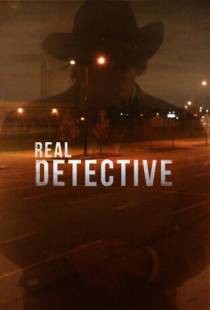 Настоящий детектив / Real Detective (2016)