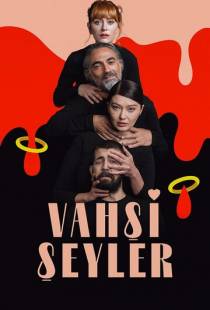 Дикие штучки / Vahsi Seyler (2020)