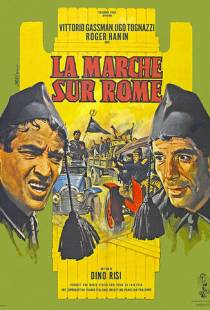 Поход на Рим / La marcia su Roma (1962)