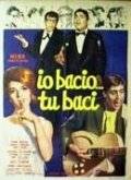 Я целую... ты целуешь / Io bacio... tu baci (1961)