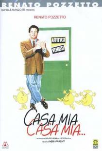 Мой дом мой дом... / Casa mia casa mia... (1988)