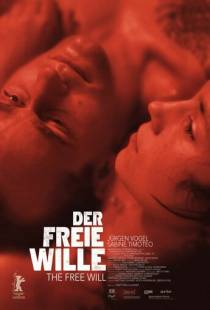 Свободная воля / Der freie Wille (2006)