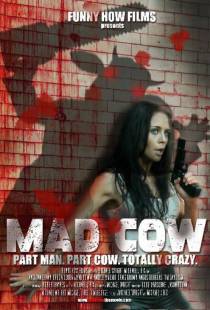 Безумная корова / Mad Cow (2010)