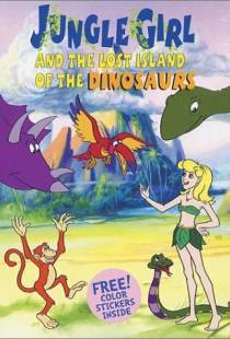 Девочка из джунглей / Jungle Girl and The Lost Island of The Dinosaurs (2002)