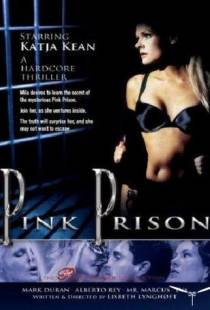 Розовая тюрьма / Pink Prison (1999)