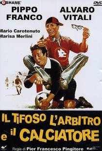 Фанат, судья и футболист / Il tifoso, l'arbitro e il calciatore (1982)