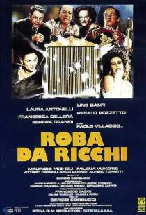 У богатых свои привычки / Roba da ricchi (1987)