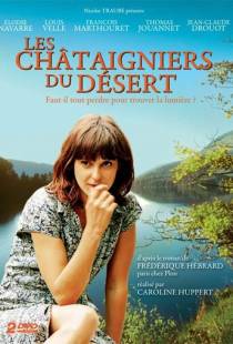 Каштаны пустыни / Les chtaigniers du dsert (2010)