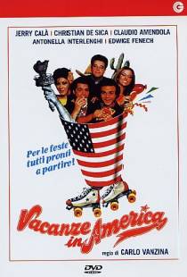 Американские каникулы / Vacanze in America (1984)