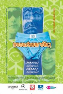 Сноубордисты / Snowboardci (2004)