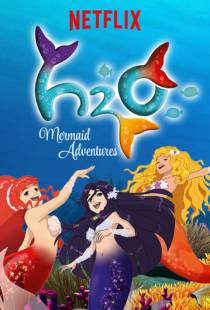 H2O: Остров русалок / H2O: Mermaid Adventures (2015)