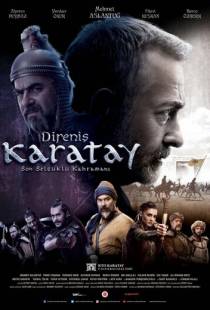 Непокорный Каратай / Direnis Karatay (2018)