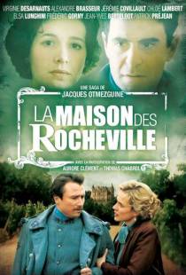 Дом Рошвилей / La maison des Rocheville (2010)