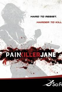 Победившая боль / Painkiller Jane (2007)