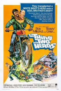 Нечто с двумя головами / The Thing with Two Heads (1972)