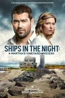 Расследования на Мартас-Винъярде: Корабли в ночи / Ships in the Night: A Martha's Vineyard Mystery (2021)