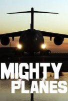 Гигантские самолеты / Mighty Planes (2012)