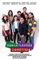 Сигареты со вкусом текилы / Tequila Flavored Cigarettes (2019)