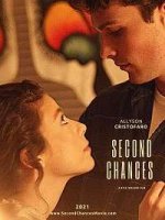 Второй шанс / Second Chances (2021)