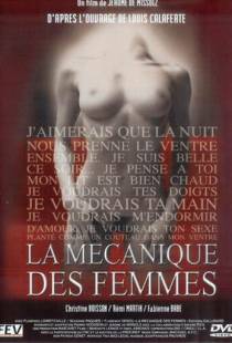 Механика женщины / La mcanique des femmes (2000)