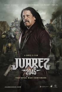 Хуарес 2045 / Juarez 2045 (2017)