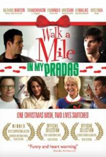 Одна миля в Прада / Walk a Mile in My Pradas (2011)