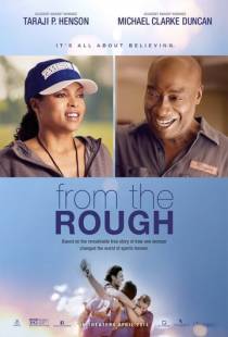 По кочкам / From the Rough (2013)