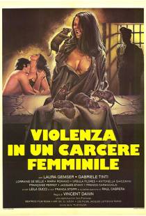 Насилие в женской тюрьме / Violenza in un carcere femminile (1982)