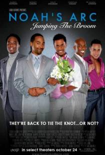 Ноев Ковчег: Прыгая через метлу / Noah's Arc: Jumping the Broom (2008)