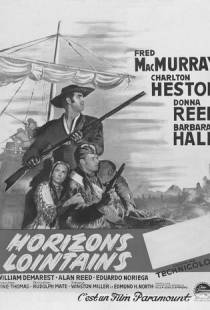 Далекие горизонты / The Far Horizons (1955)