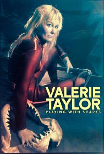 Игры с акулами / Playing with Sharks: The Valerie Taylor Story (2021)