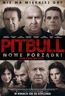 Питбуль. Новые порядки / Pitbull. Nowe porzadki (2016)