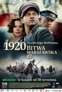 Варшавская битва 1920 года / 1920 Bitwa Warszawska (2011)