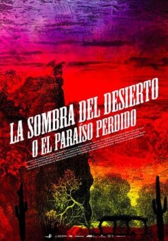 Тень пустыни / La sombra del desierto (2020)