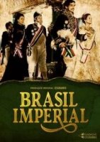 Бразильская империя / Brasil Imperial (2020)