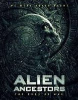 Инопланетяне: предки древних богов / Alien Ancestors: The Gods of Man (2021)