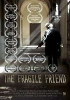 Ранимый друг / The Fragile Friend (2016)