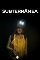 Под землёй / Subterranea (2020)