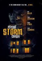 Охотник за ураганами / Psycho Storm Chaser (2021)