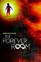 Комната вечности / The Forever Room (2021)