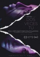 Дважды ты / Dos Veces Tu (2018)