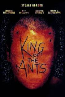 Король муравьев / King of the Ants (2003)