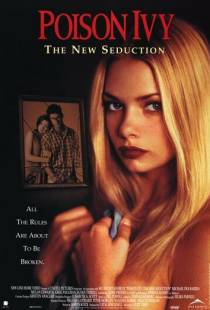 Ядовитый плющ: Новое совращение / Poison Ivy: The New Seduction (1996)