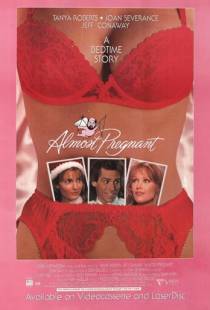 Почти беременна / Almost Pregnant (1991)