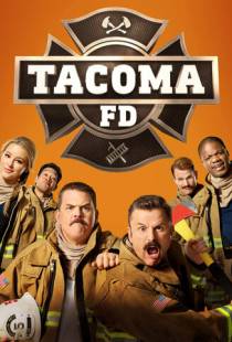 Пожарная служба Такомы / Tacoma FD (2019)